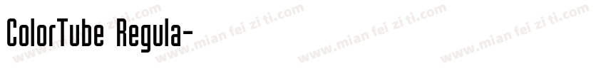 ColorTube Regula字体转换